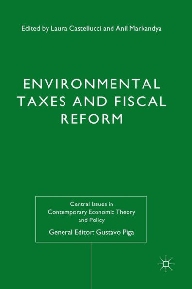 Environmental Taxes and Fiscal Reform