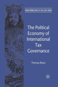 Title: The Political Economy of International Tax Governance, Author: T. Rixen