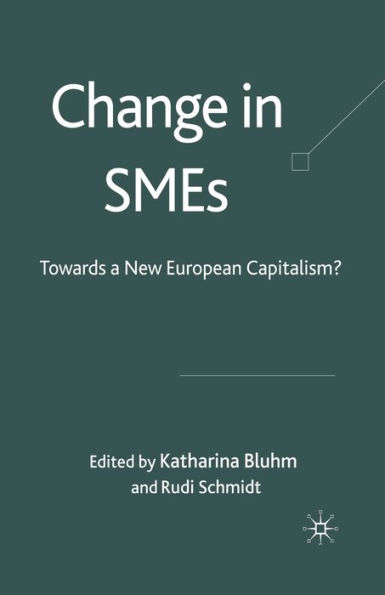 Change SMEs: Towards a New European Capitalism?