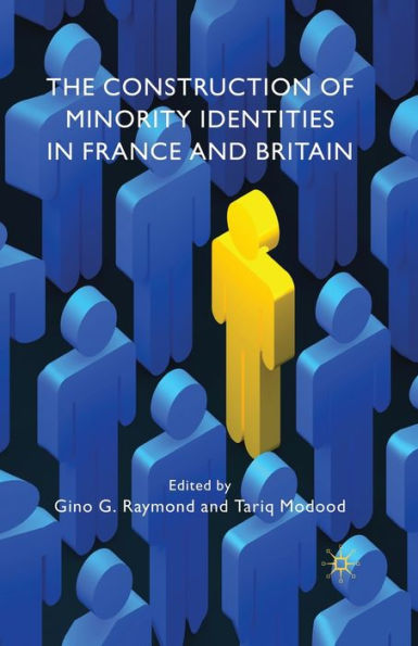 The Construction of Minority Identities France and Britain