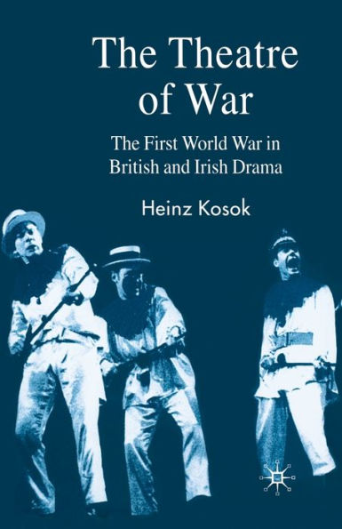 The Theatre of War: First World War British and Irish Drama