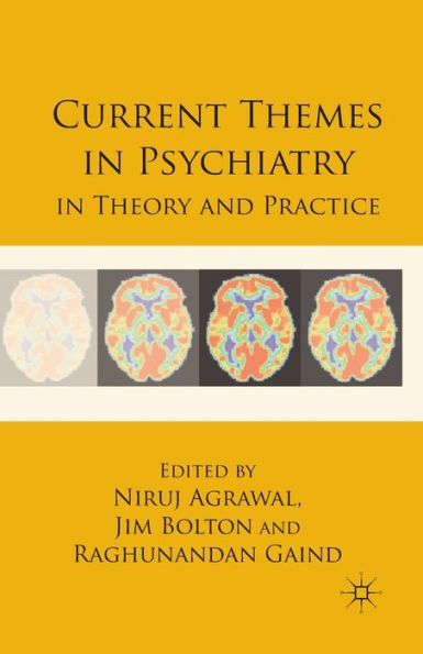 Current Themes Psychiatry Theory and Practice