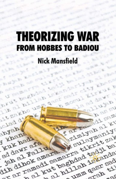 Theorizing War: From Hobbes to Badiou