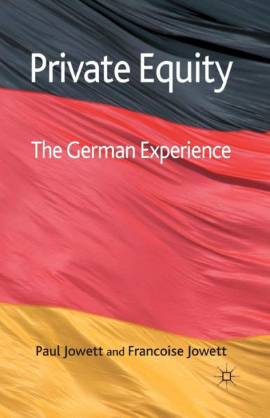 Private Equity: The German Experience