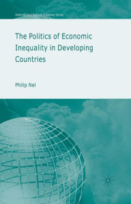 Title: The Politics of Economic Inequality in Developing Countries, Author: P. Nel