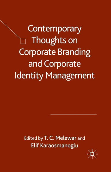 Contemporary Thoughts on Corporate Branding and Identity Management