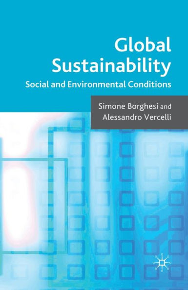 Global Sustainability: Social and Environmental Conditions