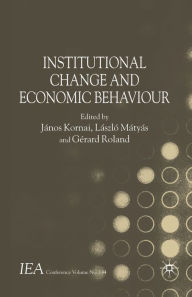 Title: Institutional Change and Economic Behaviour, Author: J. Kornai