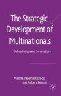 The Strategic Development of Multinationals: Subsidiaries and Innovation
