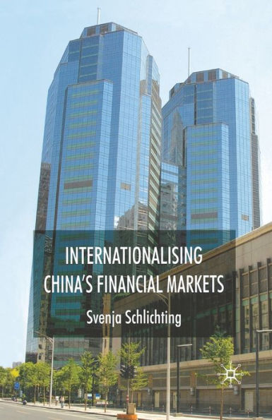 Internationalising China's Financial Markets