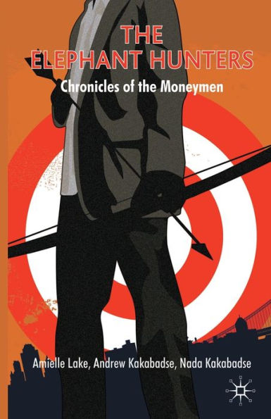 the Elephant Hunters: Chronicles of Moneymen