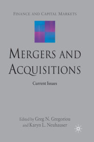 Title: Mergers and Acquisitions: Current Issues, Author: G. Gregoriou