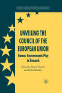 Unveiling the Council of the European Union: Games Governments Play in Brussels