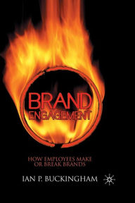 Title: Brand Engagement, Author: I. Buckingham