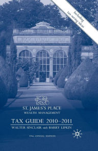 Title: St James's Place Tax Guide 2010-2011, Author: Walter Sinclair