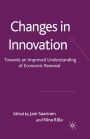 Changes in Innovation: Towards an Improved Understanding of Economic Renewal