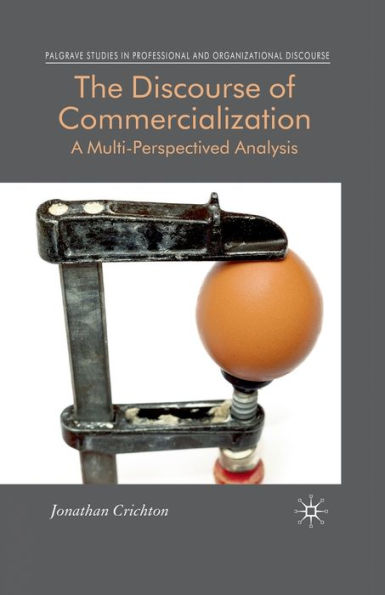 The Discourse of Commercialization: A Multi-Perspectived Analysis