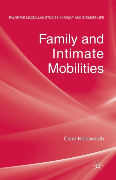 Family and Intimate Mobilities