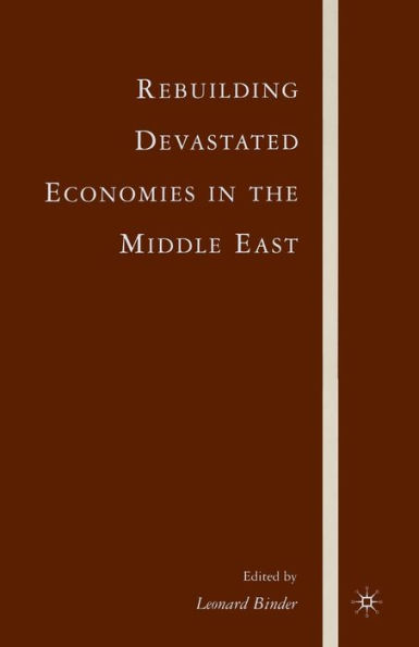 Rebuilding Devastated Economies the Middle East