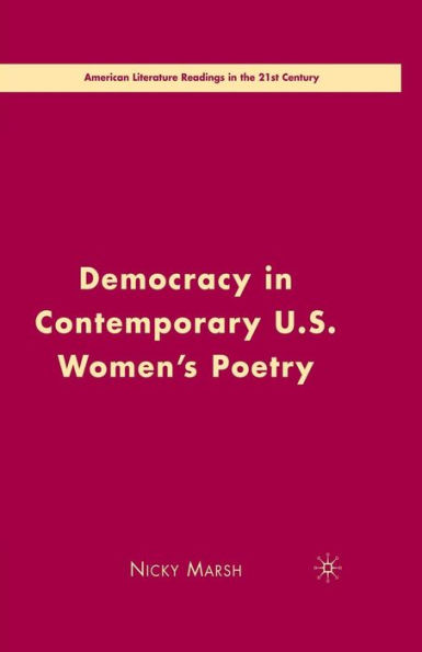 Democracy Contemporary U.S. Women's Poetry