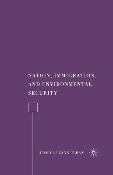 Nation, Immigration, and Environmental Security