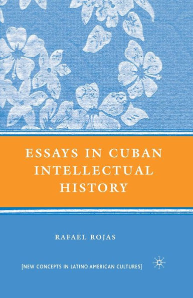 Essays Cuban Intellectual History