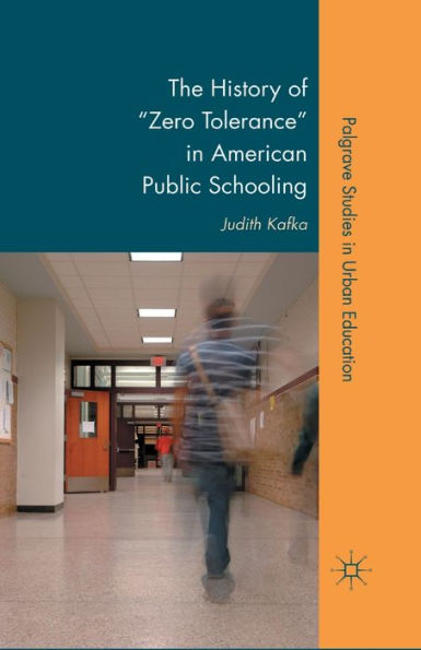 The History of "Zero Tolerance" American Public Schooling