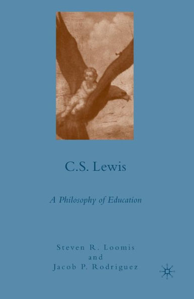 C.S. Lewis: A Philosophy of Education