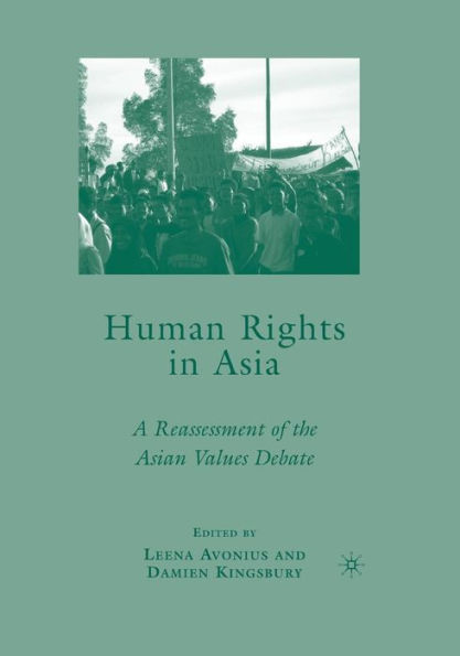 Human Rights in Asia: A Reassessment of the Asian Values Debate