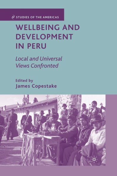 Wellbeing and Development Peru: Local Universal Views Confronted