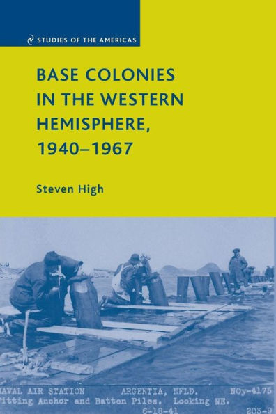 Base Colonies the Western Hemisphere, 1940-1967