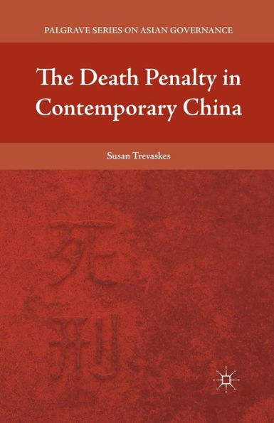 The Death Penalty Contemporary China
