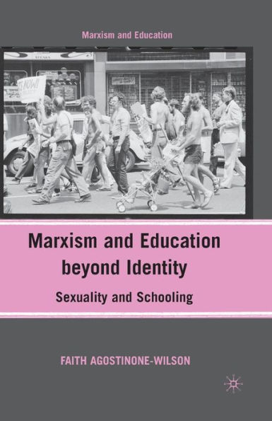 Marxism and Education beyond Identity: Sexuality and Schooling