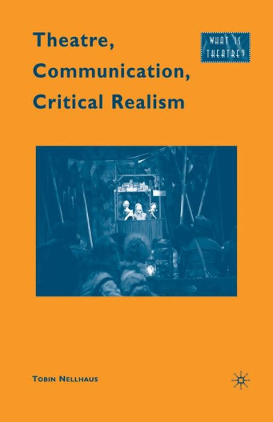 Theatre, Communication, Critical Realism