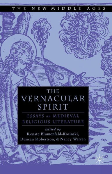 The Vernacular Spirit: Essays on Medieval Religious Literature