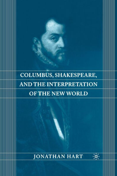 Columbus, Shakespeare, and the Interpretation of New World