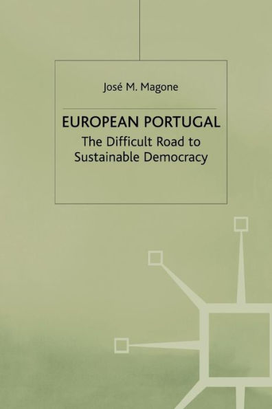 European Portugal: The Difficult Road to Sustainable Democracy