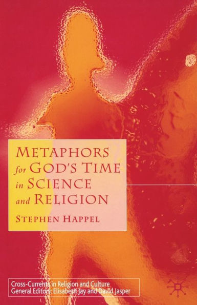Metaphors for God's Time Science and Religion