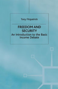 Title: Freedom and Security: An Introduction to the Basic Income Debate, Author: Jo Campling