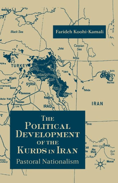 the Political Development of Kurds Iran: Pastoral Nationalism