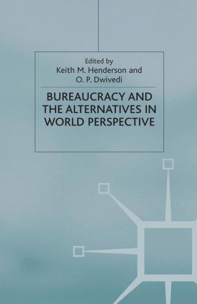 Bureaucracy and the Alternatives World Perspective