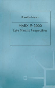 Title: Marx @ 2000: Late Marxist Perspectives, Author: NA NA