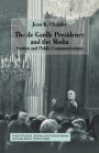 The de Gaulle Presidency and the Media: Statism and Public Communications