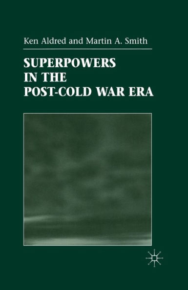 Superpowers the Post-Cold War Era