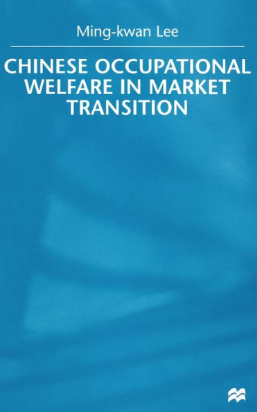 Chinese Occupational Welfare Market transition