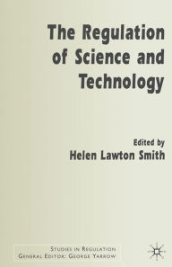 Title: The Regulation of Science and Technology, Author: Kenneth A. Loparo