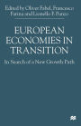 European Economies in Transition: In Search of a New Growth Path