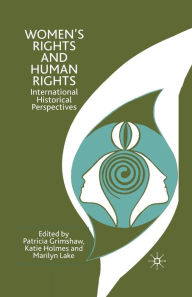 Title: Women's Rights and Human Rights: International Historical Perspectives, Author: P. Grimshaw