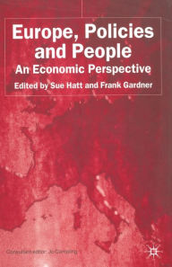 Title: Europe, Policies and People: An Economic Perspective, Author: S. Hatt