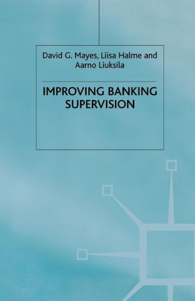 Improving Banking Supervision